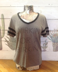  - WORKIN FOR A BERKIN T Shirt - shop1kmi